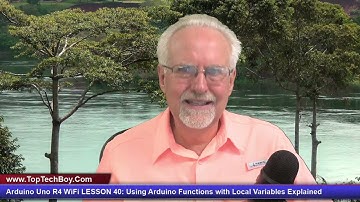 Arduino Uno R4 WiFi LESSON 40: Using Arduino Functions with Local Variables Explained