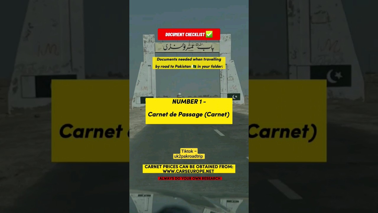 Documents required to Travel by road from UK to Pakistan 2023 