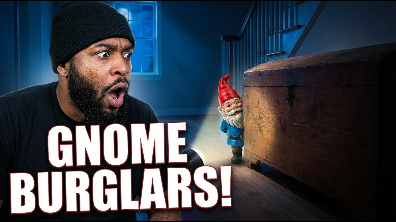 THIS BURGLIN' GNOMES SESSION WENT CRAZY 😂 | ft 