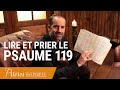 Psaume 119 : à prier au réveil, dès le matin ! - Prières inspirées - Jérémy Sourdril