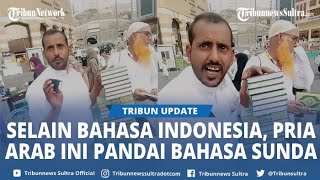 Viral Jamaah Haji Indonesia Bertemu Dengan Penjual Al-Quran Di Arab Saudi Yang Fasih Bahasa Sunda