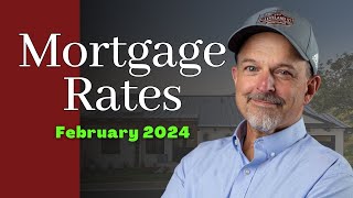 Mortgage Rates February 2024