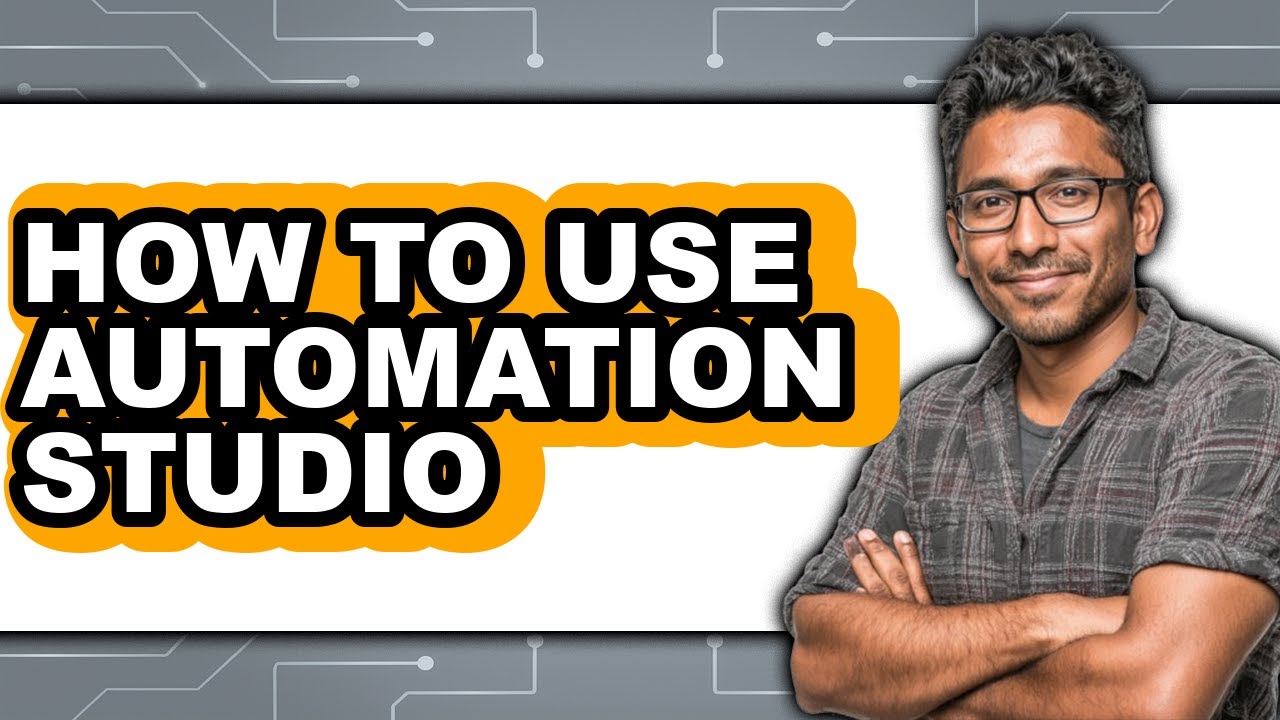 How to Use Automation Studio (full Guide) - YouTube