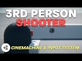 3rd Person Shooter Controller with Cinemachine & Input System - Unity Tutorial
