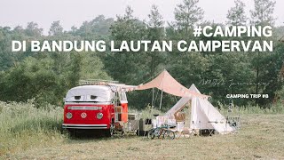 PERTAMA KALI CAMPING BARENG | BANDUNG LAUTAN CAMPERVAN | VW BUS T2 COMBI | ASMR | FAMILY | NOT SOLO