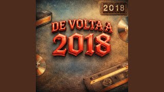 De Volta a 2018 (Preview)