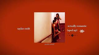 Taylor Swift - Actually Romantic (Sped Up) Accelo - Sound