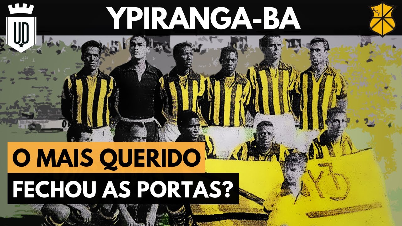 Ypiranga-BA: o time da luta contra o racismo, de Jorge Amado e da Irmã Dulce | GIGANTES ADORMECIDOS