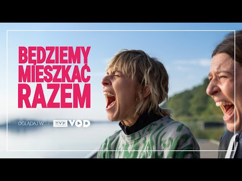 "Będziemy Mieszkać Razem" | Już od 23 lutego w TVP VOD