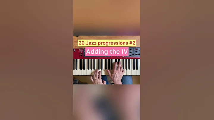 20 Jazz progressions #2:            the IV