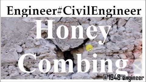 Honey Combing - Reasons and Remedies