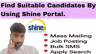 Find Right Candidates for Your Job by Using Shine Portal // How to use Shine portal as a Recruiter? screenshot 4