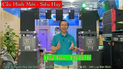 Cấu Hình Mới - Hay Lắm “ Loa Hoả Tiễn Wonderfell TW -121B “ 95 Triệu. LH 0903010773