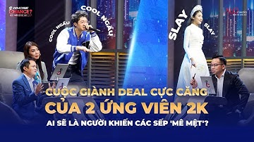 Cuộc giành deal cực căng của 2 ứng viên 2k: Ai sẽ là người khiến các sếp 