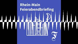 F.a.z. Rhein-Main Feierabendbriefing Vom 26.02.2026 - F.a.z. Rhein-Main Feierabendbriefing