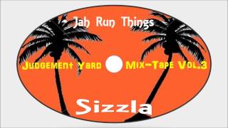 Sizzla-Jah Run Things (Judgement Yard Mix-Tape Vol.3) Kalonji Records