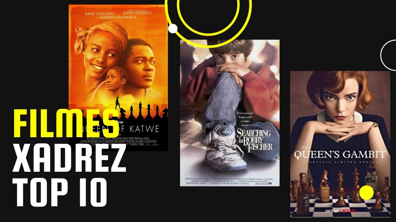 TRÊS FILMES SOBRE XADREZ QUE VOCÊ DEVE ASSISTIR l O MUNDO DO XADREZ 