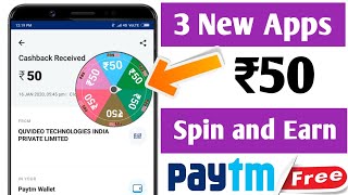 3 New Apps ₹50 Instant Paytm Cash || Spin and Earn Paytm Cash Application screenshot 2
