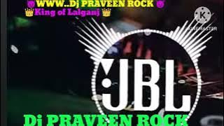 gadi hakat hakat full bass king 👑 Dj PRAVEEN ROCK LALGANJ 👑 king of Lalganj bass king 👑
