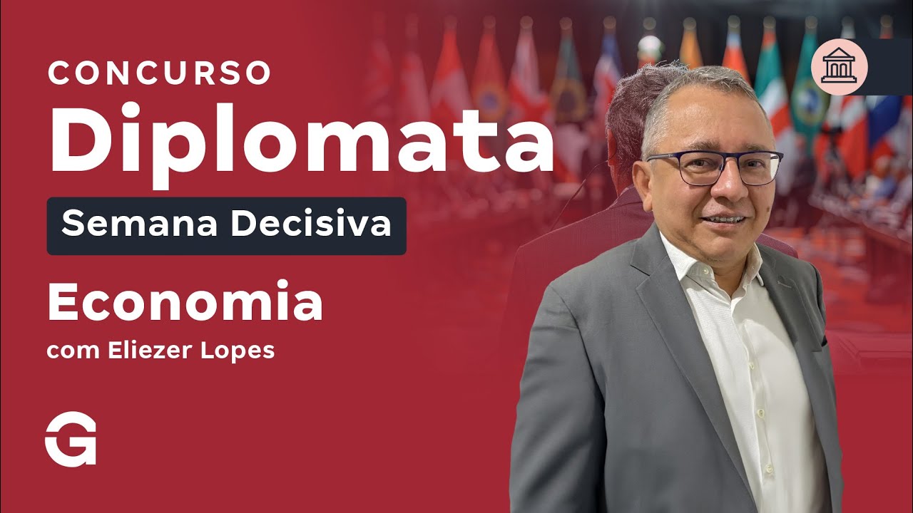 Concurso Diplomata CACD: Semana Decisiva | Economia