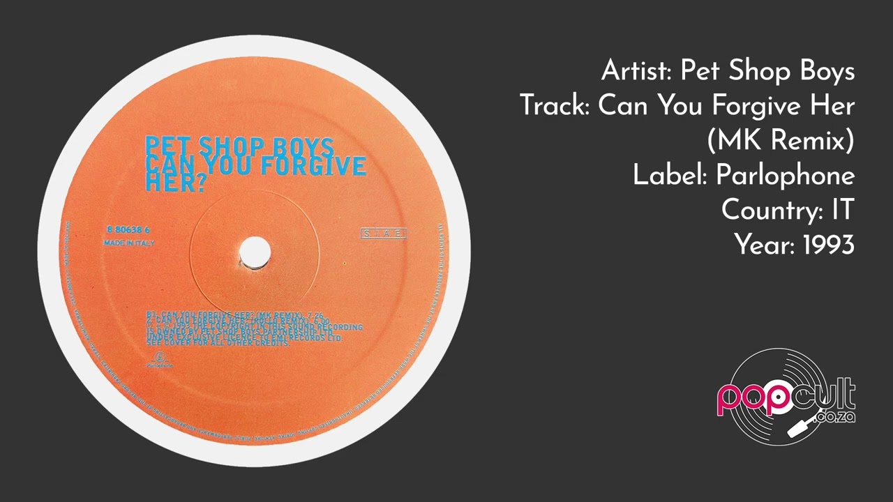 Pet Shop Boys - Can You Forgive Her (MK Remix) - YouTube
