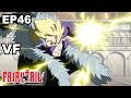 Fairy tail vf  ep46  catastrophe  la cat.rale de kaldia