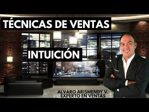 Técnicas de Ventas - Intuición