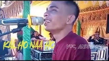 KAL HO NAA HO  || ANDRI KHAN || Pinrang Sulawesi Selatan