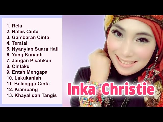 Inka Christie Full Album 📀 13 Lagu Lawas Terbaik class=