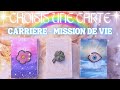 Votre (future) CARRIÈRE - MISSION DE VIE ✨🌝✨ 3 CHOIX 🌟 Intemporel