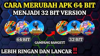 CARA MERUBAH BIT APK 64 BIT MENJADI 32 BIT - CARA DOWNLOAD APK 32 BIT