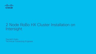 How to Install a Hyperflex 2-Node RoBo Cluster | Simplified Setup for Remote Locations