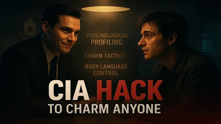 How the CIA Uses This Secret Hack to Charm Anyone