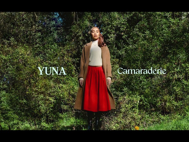 Yuna - Camaraderie (Official Audio) class=