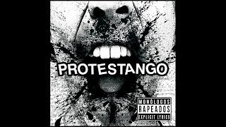 Video thumbnail of "PROTESTANGO | 06. La ciudad de los ojos tristes"