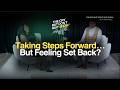 Ep. 15 - Taking Steps Forward… But Feeling Set Back?