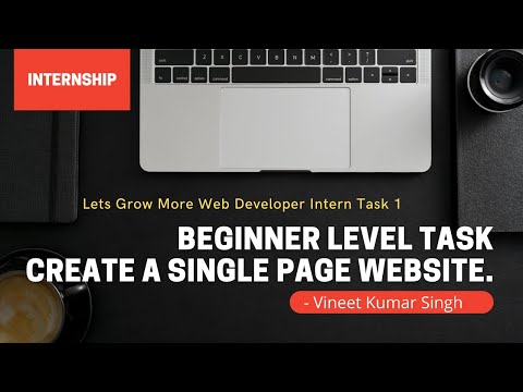 LGM Task1 | Web Developer Intern | Lets Grow More October Internship 2021 | Vineet Kumar Singh