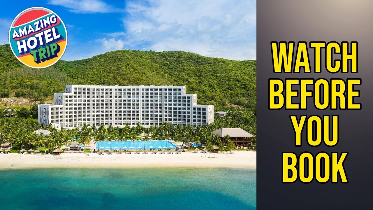 Vinpearl Resort & Spa Nha Trang Bay - Watch Before You Book | Nha Trang, Vietnam🏩