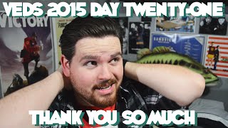 Thank You So Much (VEDS 2015, Day Twenty-One)