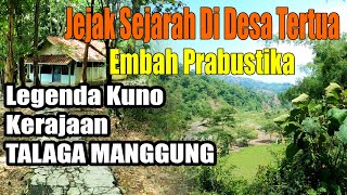 Terkuak! Kisah Mistis di Balik Makam Embah Prabustika dan Kerajaan Talaga Manggung Di Desa Nunuk