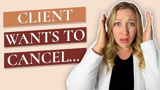 Client CANCELLATIONS- How to Enforce your Cancellation Clause