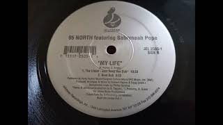 洋楽 95 NORTH feat Sabrynaah Pope MY LIFE 95 North Featuring Sabrynaah Pope - My Life (95 North Club Mix