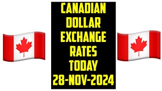 CANADIAN DOLLAR CURRENCY EXCHANGE RATES TODAY 28 November 2024