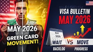 May 2026 Visa Bulletin Predictions Family & Employment Green Card Updates