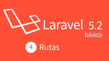 4. Curso Básico Laravel 5.2 : Rutas