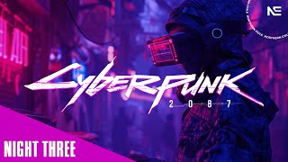 Cyberpunk 2087 - Night Three - LIVE!