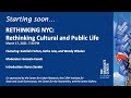 RETHINKING NYC: Rethinking Cultural and Public Life