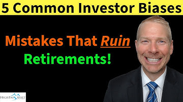 Investor Cognitive Biases that Ruin Retirements! 25 Years of Behavioral Finance Observations.