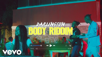 Darlington - Body Riddim (Official Video)