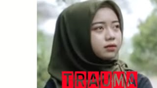 TRAUMA-winda KA {cover:satu rasa cinta; Arief, versi Madura} SUJJOS